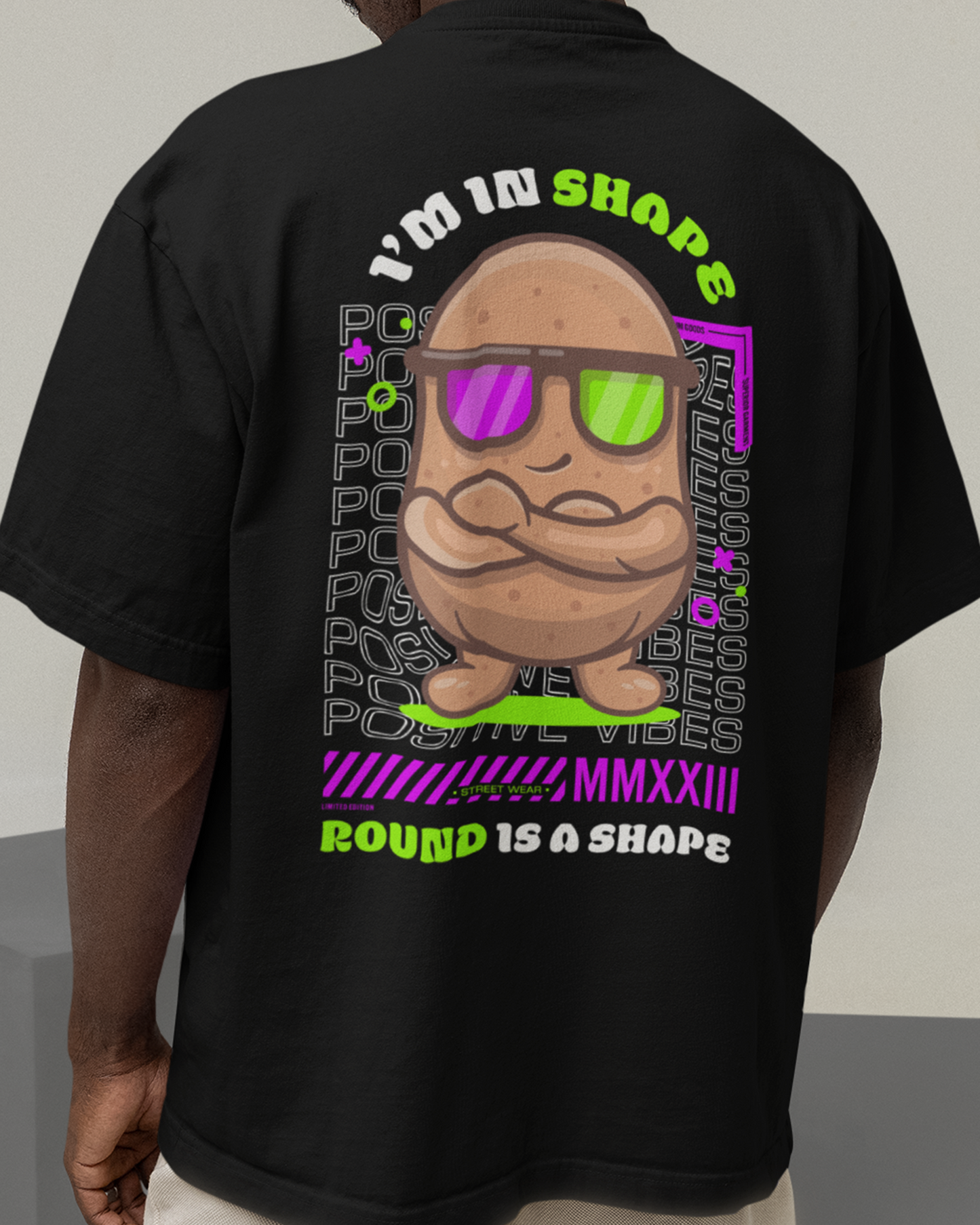 I Am In Shape Round Is A Shape Oversized Tshirt
