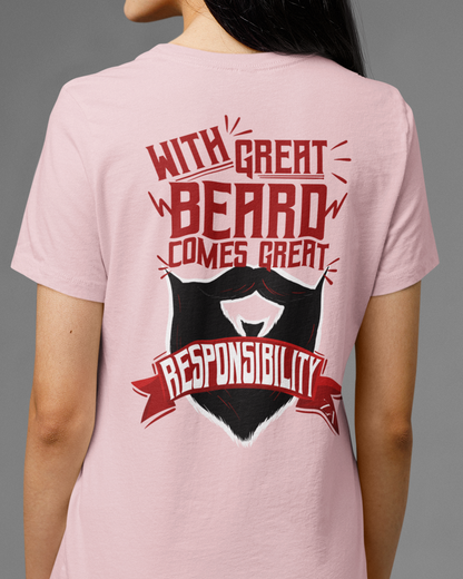 With Great Beard Comes Great Responsibility Tshirt