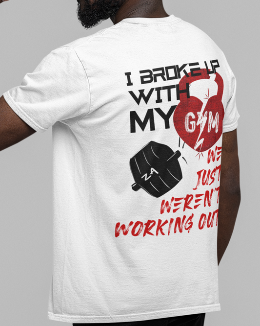 I Broke Up With My Gym, We Just Weren't Working Out Oversized Tshirt